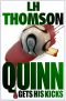 [Liam Quinn Mysteries 02] • Quinn Gets His Kicks